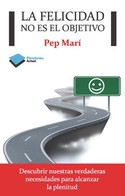 LA FELICIDAD NO ES EL OBJETIVO