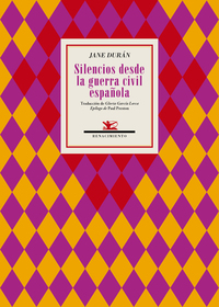 SILENCIOS DESDE LA GUERRA CIVIL ESPAÑOLA