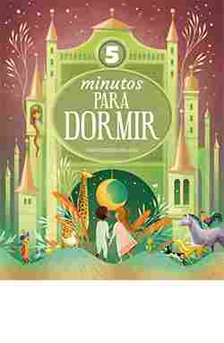 CUENTOS DE 5 MINUTOS PARA DORMIR