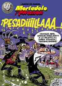 MORTADELO Y FILEMON. PESADILLA