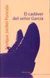 EL CADAVER DEL SEÑOR GARCIA
