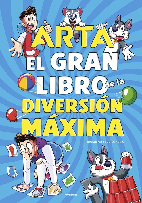 ARTA. EL GRAN LIBRO DE LA DIVERSIÓN MÁXIMA