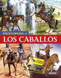 ENCICLOPEDIA DE LOS CABALLOS. ESPECILA RÉCORDS Y CIENCIA