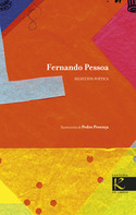 FERNANDO PESSOA. SELECCIÓN POÉTICA