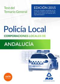 POLICIA LOCAL ANDALUCIA TEST DEL TEMARIO GENERAL