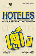 HOTELES: GERENCIA, SEGURIDAD Y MANTENIMIENTO