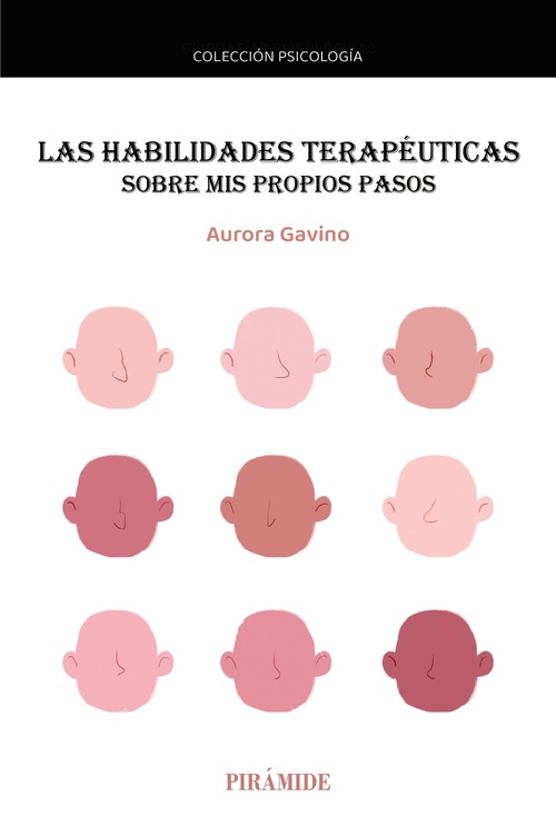 LAS HABILIDADES TERAPÉUTICAS. SOBRE MIS PROPIOS PASOS
