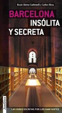 BARCELONA INSÓLITA Y SECRETA