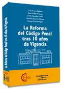(10º) REFORMA DEL CODIGO PENAL TRAS 10 AÑOS DE VIGENCIA