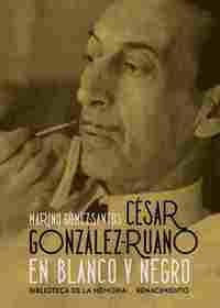 CESAR GONZALEZ RUANO EN BLANCO Y NEGRO