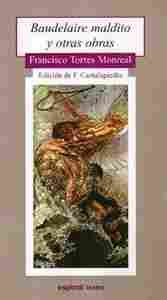 BAUDELAIRE MALDITO Y OTRAS OBRAS