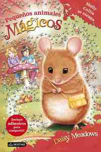 2. MOLLY COLITA SE ESCAPA. PEQUEÑOS ANIMALES MAGICOS.