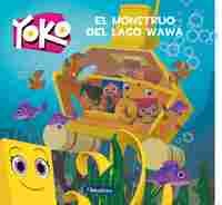 YOKO. EL MOSTRUO DEL LAGO WAWA