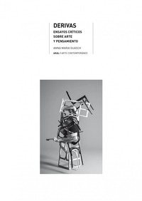 DERIVAS. ENSAYOS CRITICOS SOBRE ARTE Y PENSAMIENTO