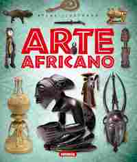 ATLAS ILUSTRADO. ARTE AFRICANO