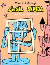 ANGEL SEFIJA, TRAS EL NOVENO ARTE