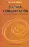 CULTURA Y COMUNICACION