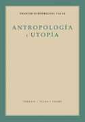 ANTROPOLOGIA Y UTOPIA