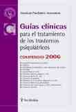 COMPENDIO 2006. GUIAS CLINICAS PARA EL TRATAMIENTO DE LOS TRANSTORNOS