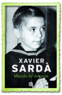 MIERDA DE INFANCIA (SARDÀ)
