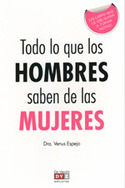 TODO LO QUE LOS HOMBRES SABEN DE LAS MUJERES