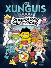 OLIMPIADAS GALACTICAS. LOS XUNGUIS