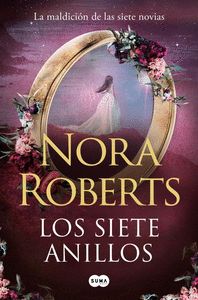 LOS SIETE ANILLOS (LA MALDICIÓN DE LAS SIETE NOVIAS 3)