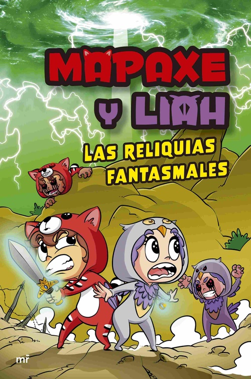 LAS RELIQUIAS FANTASMALES. MAPAXE Y LIAH.
