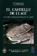 CASTIELLU DE LLAGU: UN CASTRO ASTUR EN LOS ORIGENES DE OVIEDO, EL