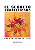 SECRETO SIMPLIFICADO, EL. LAS CLAVES DE LA VIDA