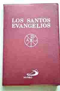 SANTOS EVANGELIOS, LOS