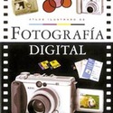 ATLAS ILUSTRADO DE FOTOGRAFIA DIGITAL