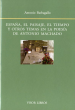 (2ª) ESPAÑA, EL PAISAJE,  EL TIEMPO Y OTROS TEMAS EN LA POESIA DE ANTONIO MACHADO