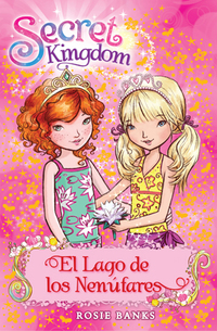 10. EL LAGO DE LOS NENUFARES. SECRET KINGDOM