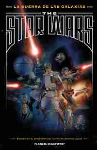 LA GUERRA DE LAS GALAXIAS. THE STAR WARS. BASADO EN EL BORRADOR DEL GUIÓN DE GEORGE LUCAS