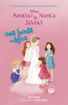 5. UNA BODA MÁGICA. AMIGAS DE NUNCA JAMÁS