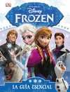 FROZEN. LA GUÍA ESENCIAL