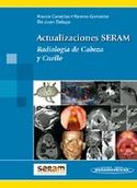 ACTUALIZACIONES SERAM. RADIOLOGIA DE CABEZA Y CUELLO