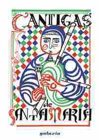 CANTIGAS DE SANTA MARÍA