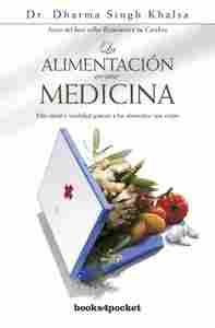 ALIMENTACION COMO MEDICINA, LA