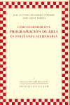 COMO ELABORAR UNA PROGRAMACION DE AULA EN ENSEÑANZA SECUNDARIA