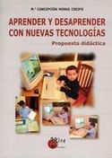 APRENDER Y DESAPRENDER CON NUEVAS TECNOLOGIAS