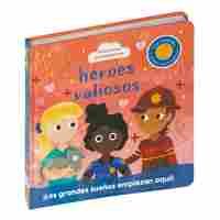 HEROES VALIOSOS. PEQUEÑOS SOÑÁDORES