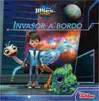 INVASOR A BORDO. MILES DEL FUTURO