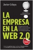 LA EMPRESA EN LA WEB 2.0 (NUEVA EDICIÓN AMPLIADA Y ACTUALIZADA)
