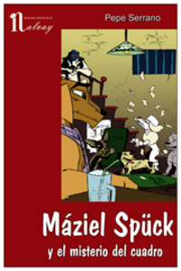 MÁZIEL SPÜCK Y EL MISTERIO DEL CUADRO