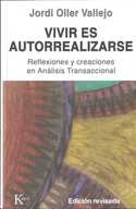 VIVIR ES AUTOREALIZARSE. REFLEXIONES Y CREACIONES