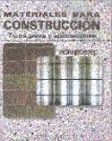 MATERIALES PARA CONSTRUCCION: TIPOS, USOS Y APLICACIONES