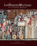 ORDENES MILITARES EUROPA MEDIEVAL, LAS
