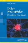 DOLOR NEUROPÁTICO; NEUROLOGIA CASO A CASO